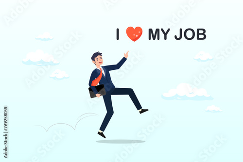 Happy businessman jumping while going to office with the phrase I love my job, I love my job, work passion or positive attitude for career success, professional, gratitude or inspiration (Vector)