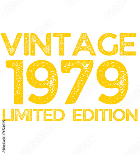 Retro Vintage 1979 Limited Edition Birthday Happy Love Funny