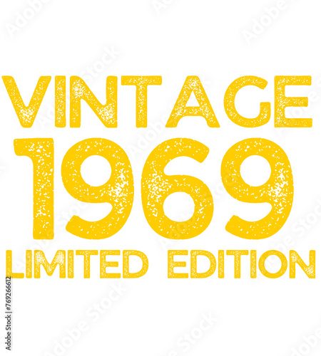 Retro Vintage 1969 Limited Edition Birthday Happy Love Funny