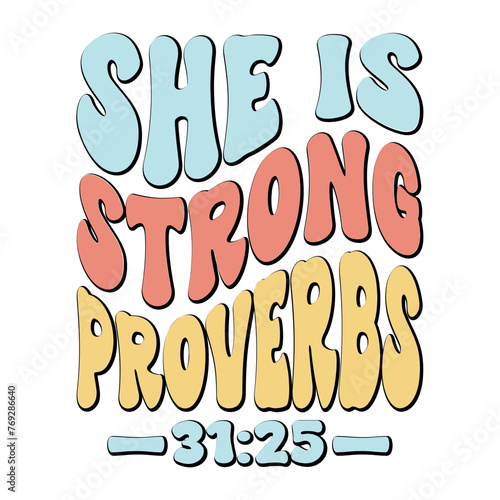 She Is Strong Proverbs 31:25