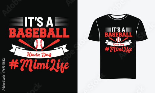 Baseball Typography T-shirt Designs . Custom Mini Baseball Bat vector. It's Baseball Kinda Day T-shirt Designs. Print , Poster, Sticer. photo