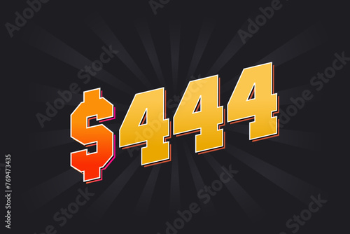 444 Dollar American Money vector text symbol. $444 USD United States Dollar stock vector