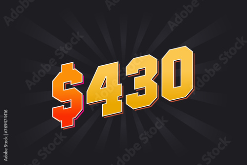 430 Dollar American Money vector text symbol. $430 USD United States Dollar stock vector