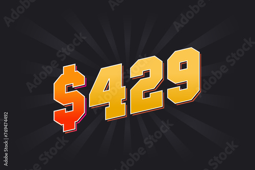 429 Dollar American Money vector text symbol. $429 USD United States Dollar stock vector