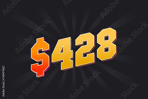 428 Dollar American Money vector text symbol. $428 USD United States Dollar stock vector