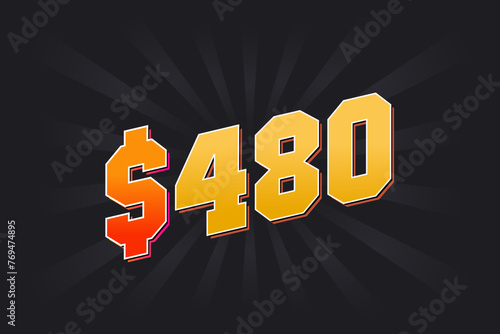 480 Dollar American Money vector text symbol. $480 USD United States Dollar stock vector