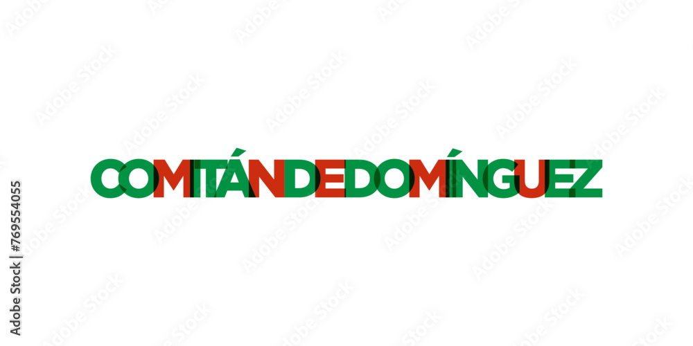 Comitan de Dominguez in the Mexico emblem. The design features a geometric style, vector illustration with bold typography in a modern font. The graphic slogan lettering.