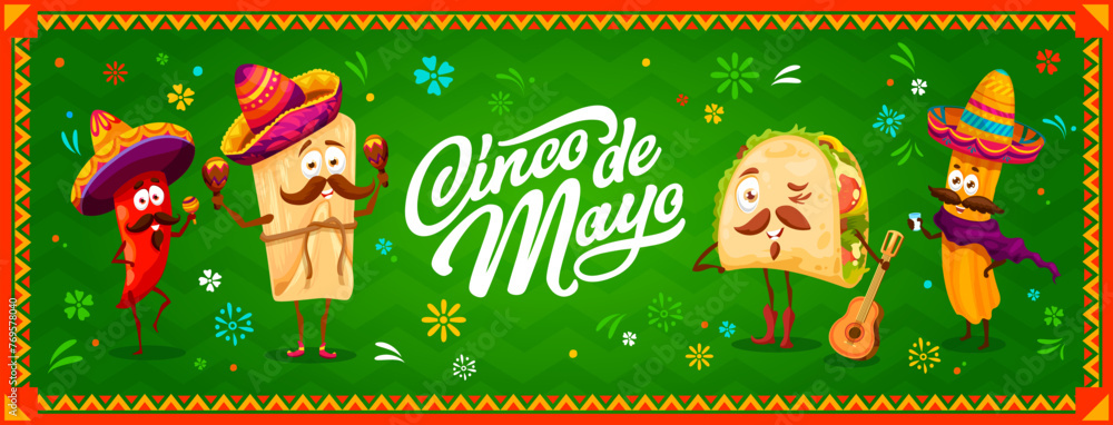 Cinco de mayo banner with mexican tex mex food characters. Vector red jalapeno pepper, tamales, taco and churro mariachi band personages in traditional sombrero hats with maracas, guitar and tequila - obrazy, fototapety, plakaty 