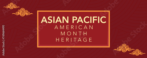 Asian Pacific American Heritage Month. Celebrated in May. It celebrates the culture, traditions and history of Asian Americans and Pacific Islanders in the United States. Poster, card, banner. Vector