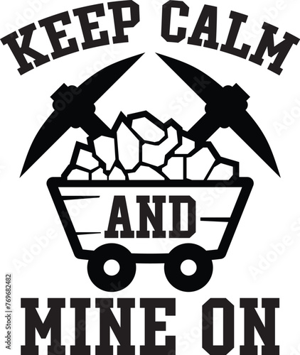 Miner Vector, Mining Quote, Mine Printable Design