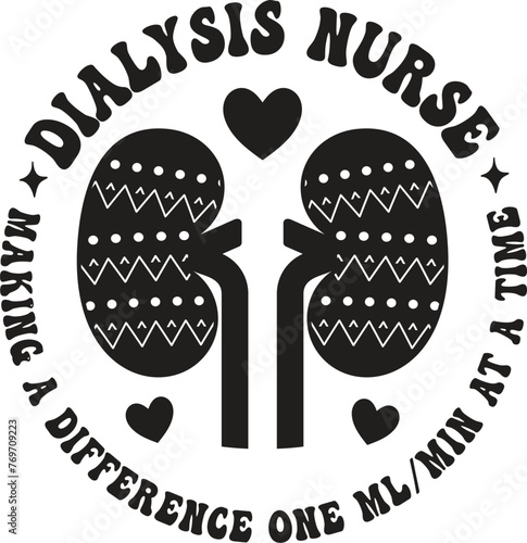 Dialysis Vector, Dialysis Nurse Quote, Dialysis Tech Illustration, Funny, Clip Art, Medical Illustration