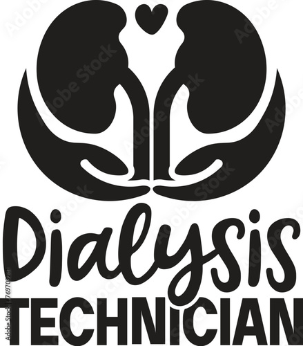 Dialysis Vector, Dialysis Nurse Quote, Dialysis Tech Illustration, Funny, Clip Art, Medical Illustration