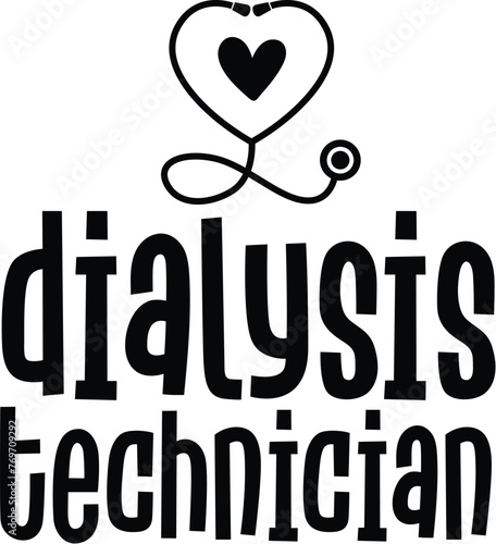 Dialysis Vector, Dialysis Nurse Quote, Dialysis Tech Illustration, Funny, Clip Art, Medical Illustration
