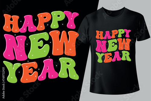 Happy New Year unique custom typography t shirt design