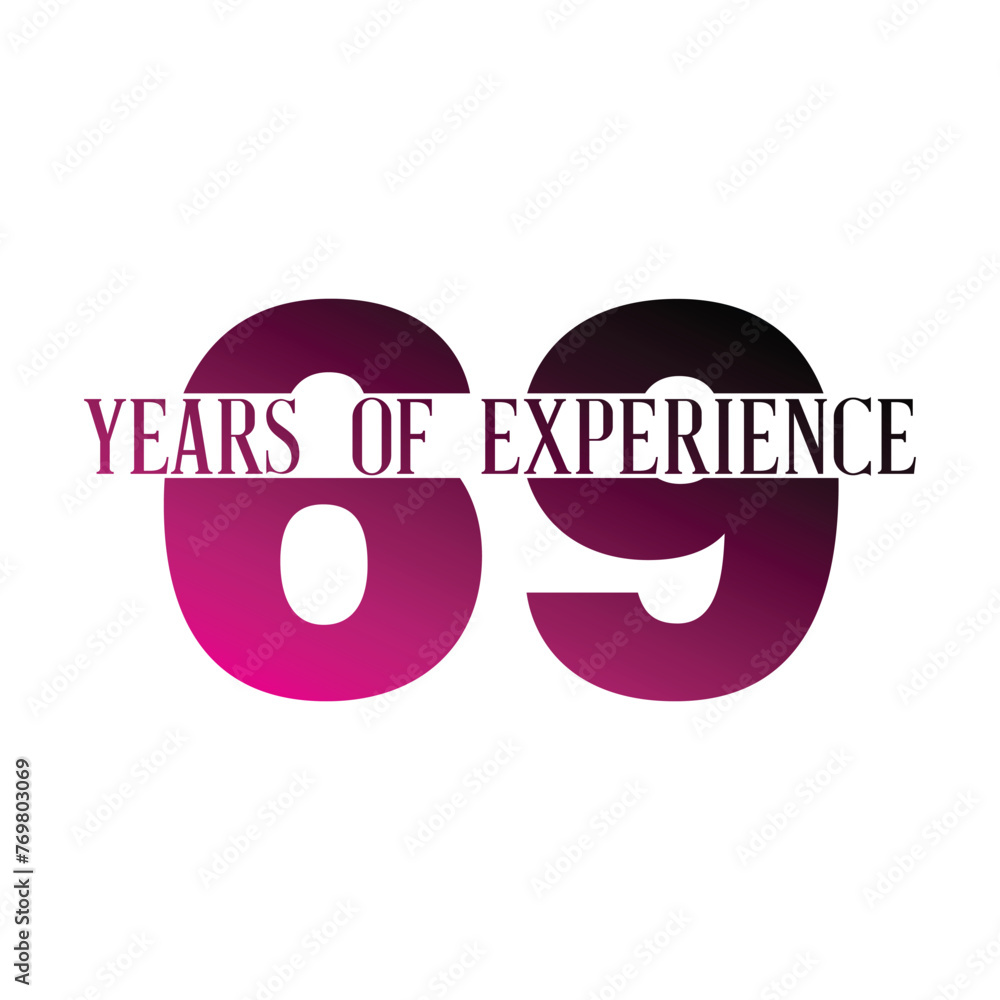 Obraz premium 69 years of experiance