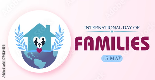 International Day of Families, 15 May. Campaign or celebration banner design