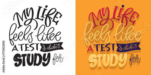 Lettering hand drawn doodle quote, print for t-shirt design, 100% vector file.