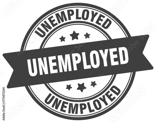 unemployed stamp. unemployed label on transparent background. round sign