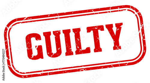 guilty stamp. guilty rectangular stamp on white background