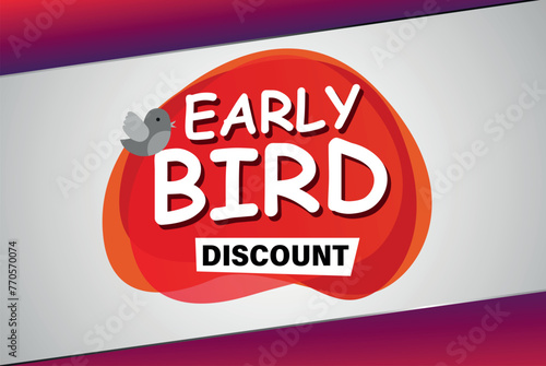 early bird discount poster banner graphic design icon logo sign symbol social media website coupon

