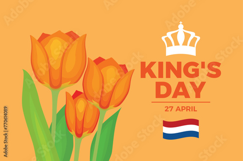 King's Day Koningsdag poster vector illustration. Orange tulip flowers isolated on orange background. Netherlands flag symbol. Template for background, banner, card. April 27. Important day