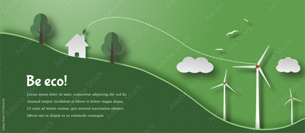 Green energy, renewable energy sources. Energy for home from windmills. Vector web banner, advertising. Be eco, advertising slogan and space for text