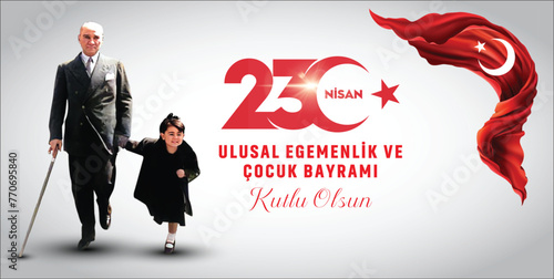 23 Nisan Ulusal Egemenlik ve Cocuk Bayrami.