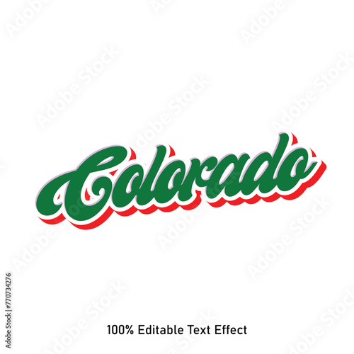 Colorado text effect vector. Editable college t-shirt design printable text effect vector 