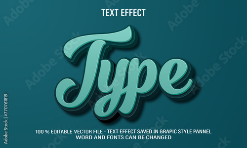 Type 3d editable text effect style