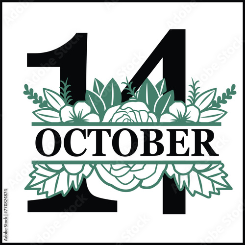 14 October Floral Split Silhouette Counting Vector Design | Print Design | Cut file | Shirt Design | Birthday Gift