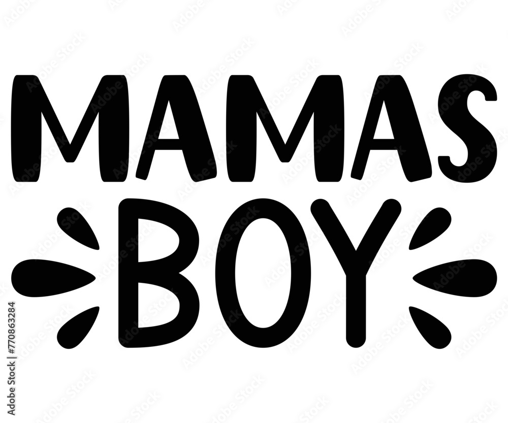 mamas boy Svg,Baby,Baby Shower,Baby Boy, Funny Baby,T-Shite
mamas boy Svg,Baby,Baby Shower,Baby Boy, Funny Baby,T-Shite