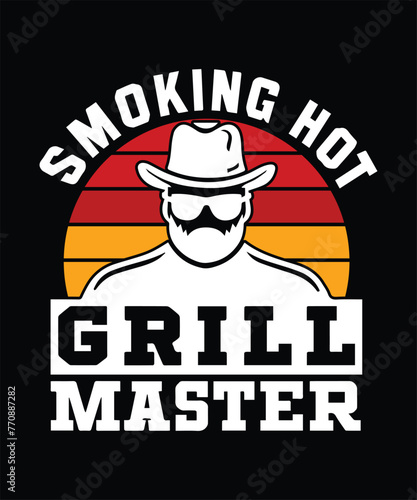 Smoking Hot Grill Master BBQ T-Shirt Design