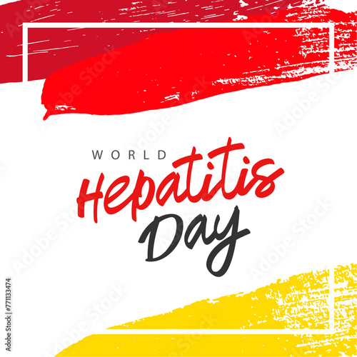 World Hepatitis Day. Red and yellow brushstrokes, hand-drawn. Modern lettering. Inflammatory liver disease.