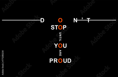 quote for t-shirt , typography, print, poster.	