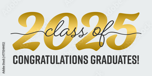 Class of 2025. Congratulations graduates graduation concept. Stock illustration.	
