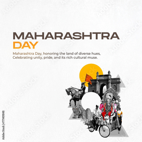 Creative tribute to Maharashtra Day, featuring iconic symbols like the Gateway of India and traditional Maharashtrian culture, celebrating pride and unity