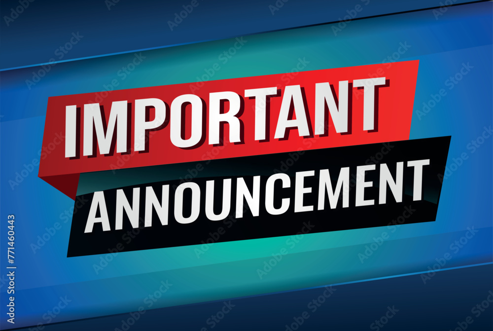 important announcement poster banner graphic design icon logo sign symbol social media website coupon

