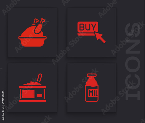 Set Bottle with milk, Roasted turkey or chicken, Buy button and Tin can caviar icon. Vector
