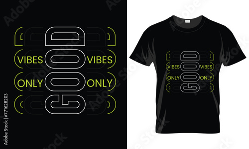 Good Vibes Only T-shirt design