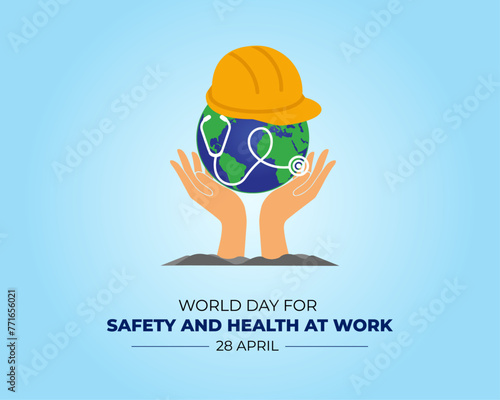 World Day for Safety and Health at Work. 28 April. Holiday concept. Template for background with banner, poster and card. Vector illustration.