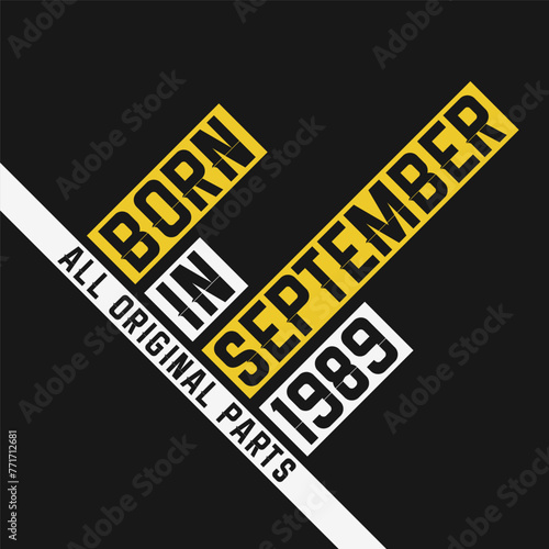 Born in September 1989, All Original Parts. Vintage Birthday celebration for September 1989