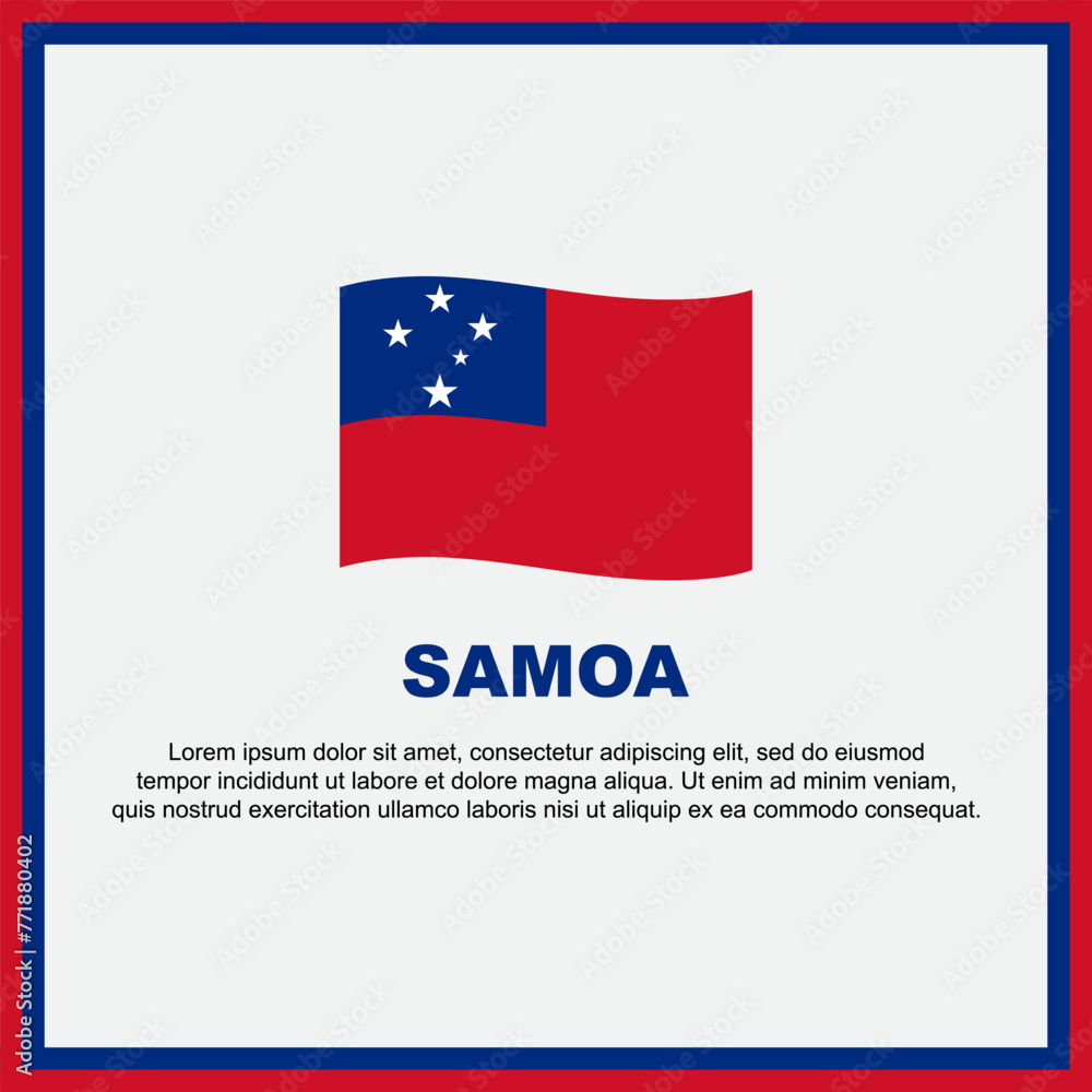Samoa Flag Background Design Template. Samoa Independence Day Banner Social Media Post. Samoa Banner Samoa Flag Background Design Template. Samoa Independence Day Banner Social Media Post. Samoa Banner