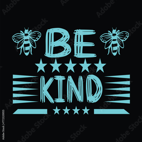 be kind t-shirt