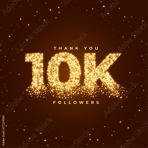10k followers celebration. Social media achievement poster. Followers thank you lettering. Golden sparkling confetti ribbons.