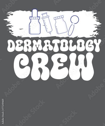 Dermatology Crew  Dermatologist Valentines Day T-Shirt T-Shirt design vector, Dermatologist, Esthetician, Dermatologist, Dermatologist Tee, Dermatology, Cosmetologist, Skincare Babe shirt