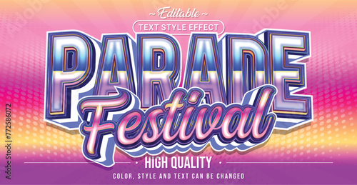Editable text style effect - Parade Festival text style theme.