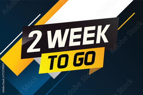 2 week to go word concept vector illustration and 3d style for use landing page, template, ui, web, mobile app, poster, banner, flyer, background, gift card, coupon

