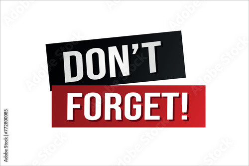 don't forget poster banner graphic design icon logo sign symbol social media website coupon

