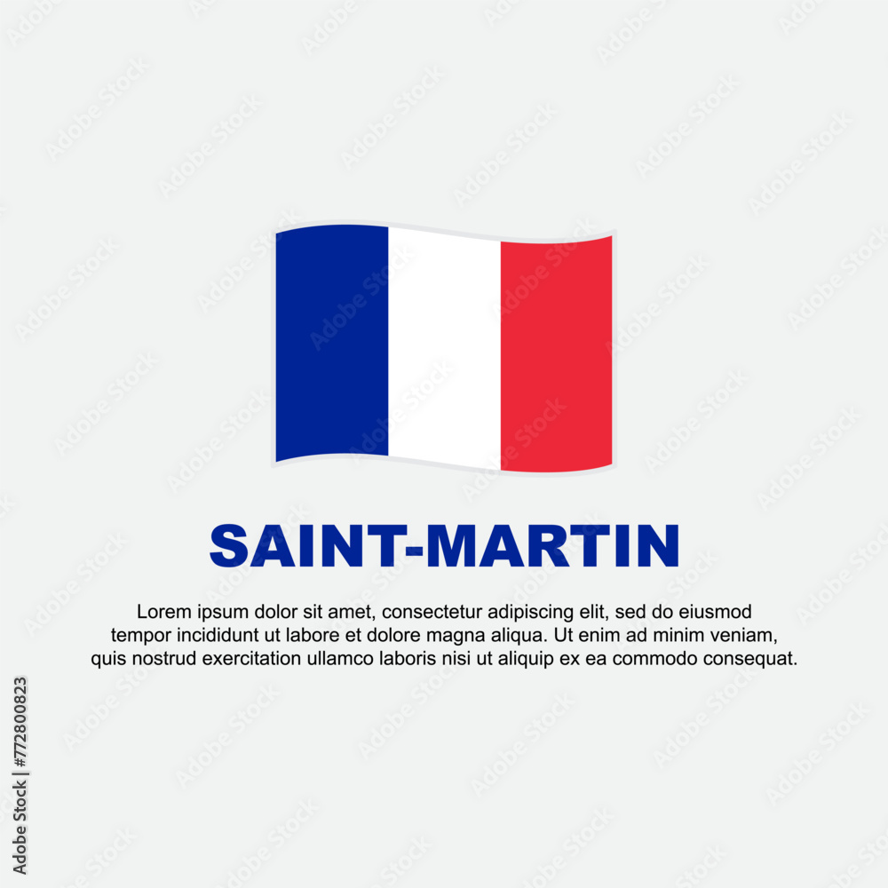 Saint Martin Flag Background Design Template. Saint Martin Independence Day Banner Social Media Post. Background