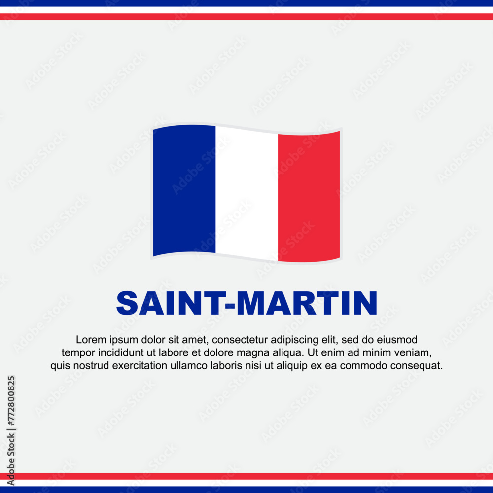 Saint Martin Flag Background Design Template. Saint Martin Independence Day Banner Social Media Post. Design